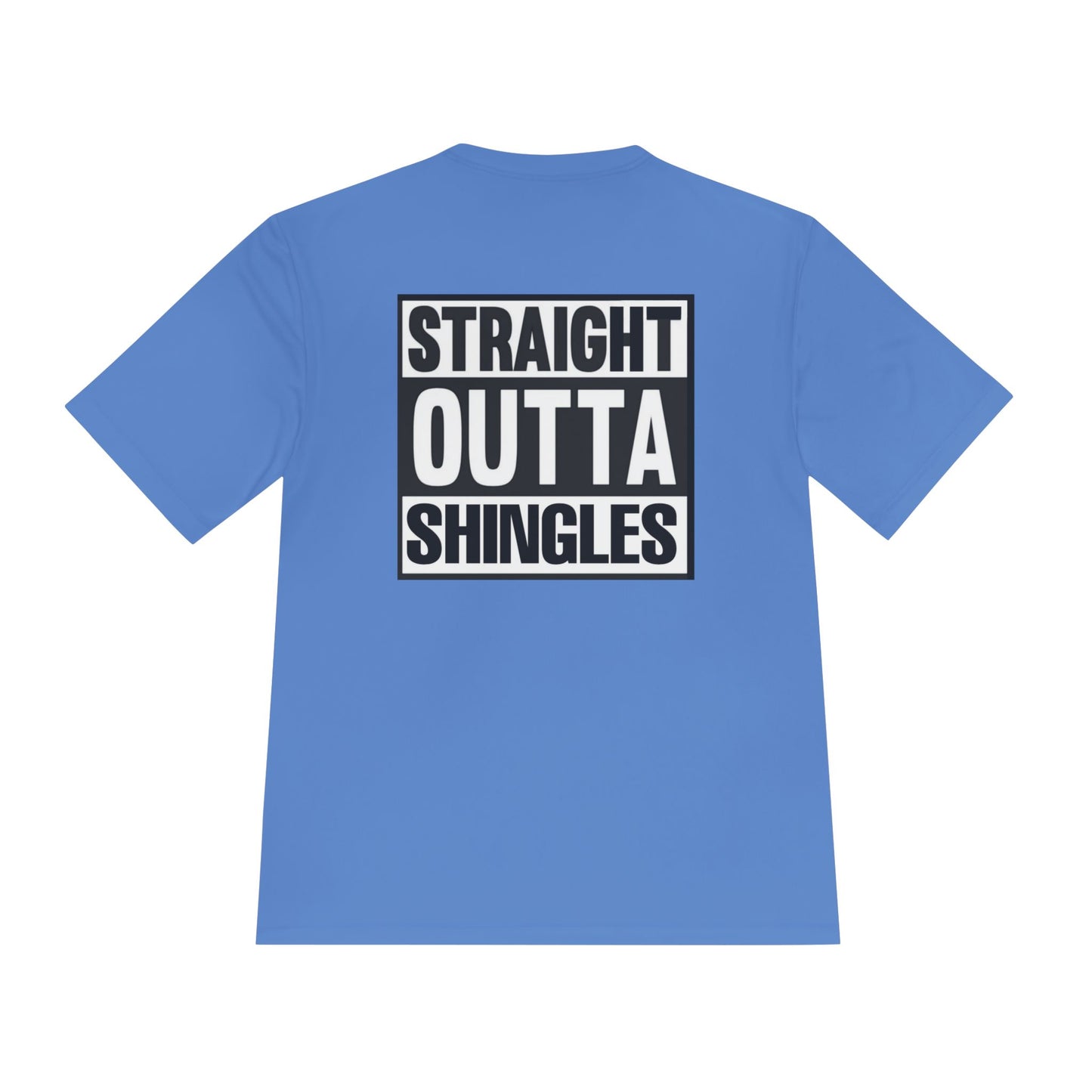 (IBC Straight outta Shingles) Unisex Moisture Wicking Tee