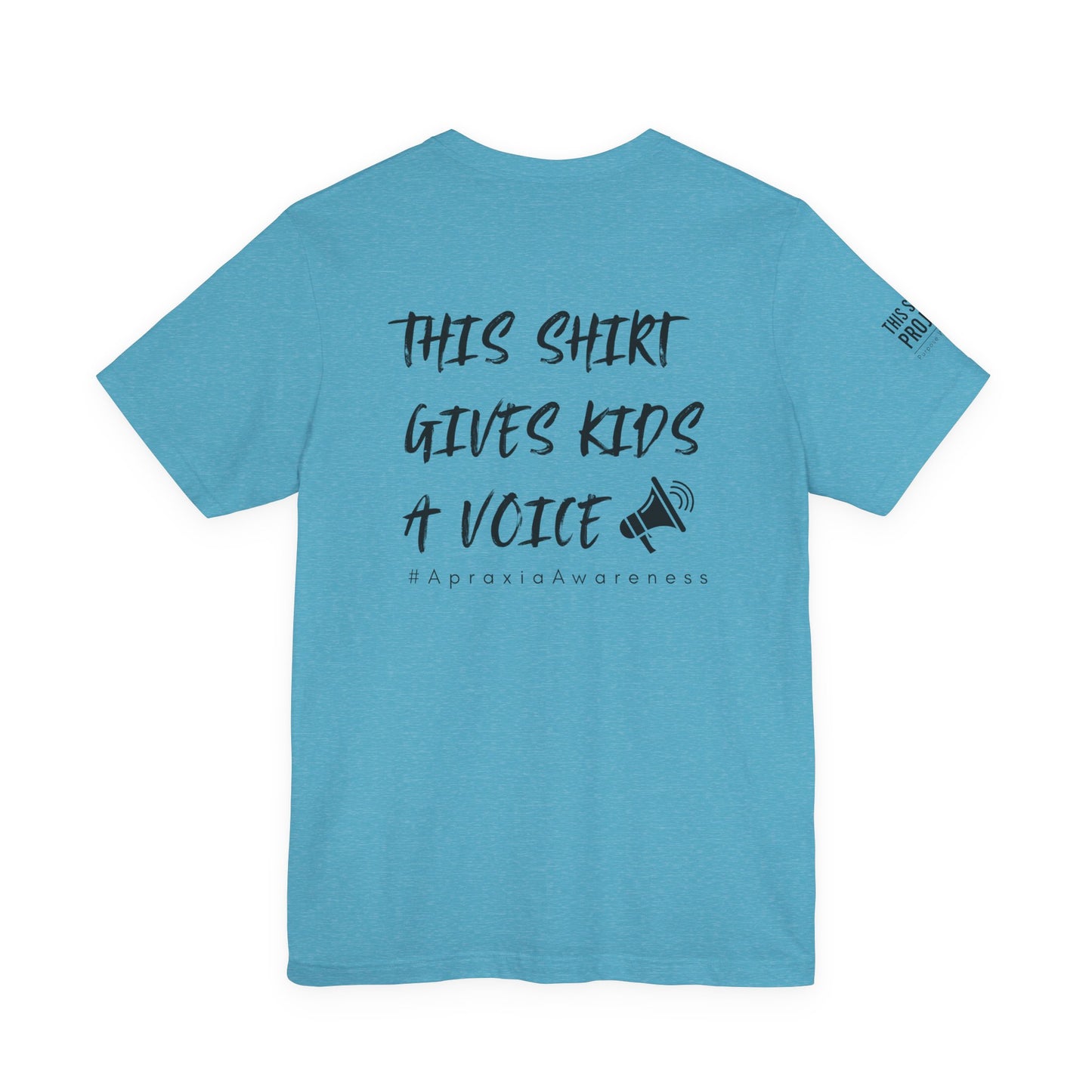 Unisex Tee Shirt + $10 donation provides communication tools for kids (Sponsored by Jae Co.)