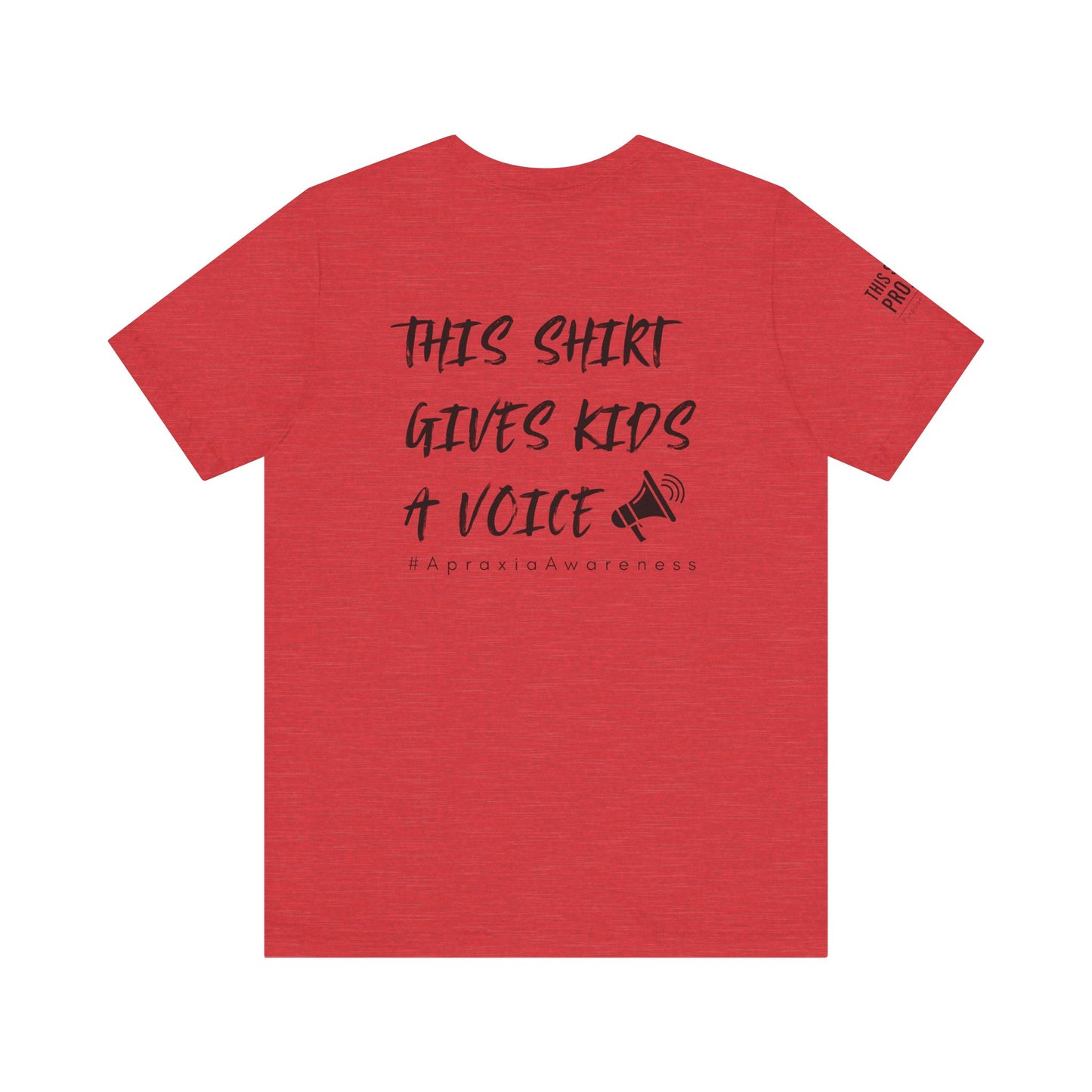 Unisex Tee Shirt + $10 donation provides communication tools for kids (Sponsored by Jae Co.)