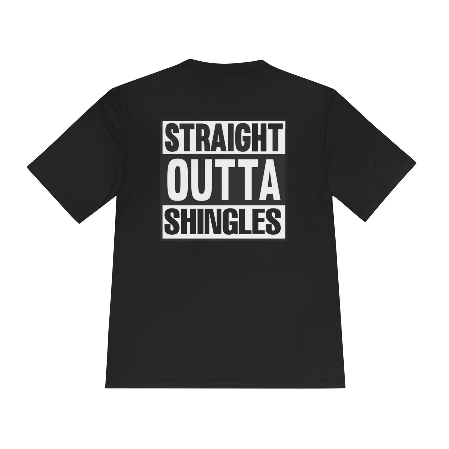 (IBC Straight outta Shingles) Unisex Moisture Wicking Tee