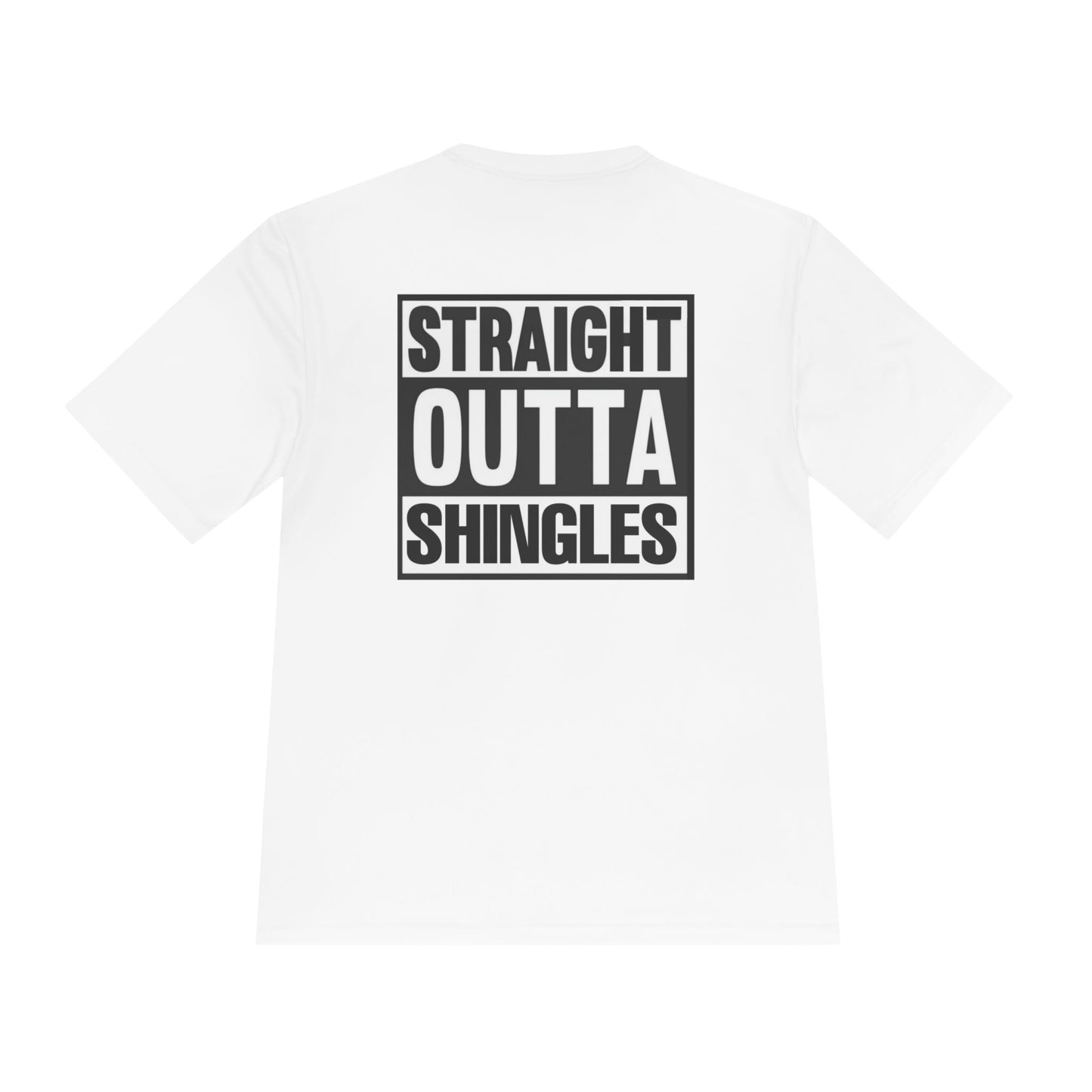 ('26 IBC)Straight Outta Shingles Unisex Moisture Wicking Tee