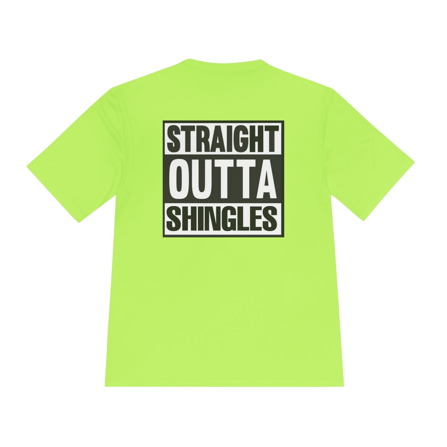 ('26 IBC)Straight Outta Shingles Unisex Moisture Wicking Tee